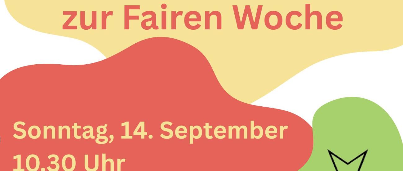 Gottesdienst zur Fairen Woche (c) PG Adenauer Land Gottesdienst zur Fairen Woche